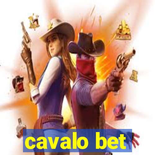 cavalo bet